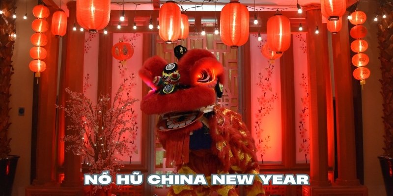 Nổ Hũ China New Year WW88 - Siêu Phẩm Săn Jackpot Hàng Đầu